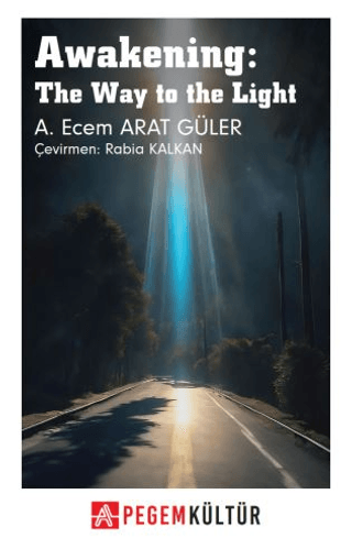 Awakening: The Way to the Light
