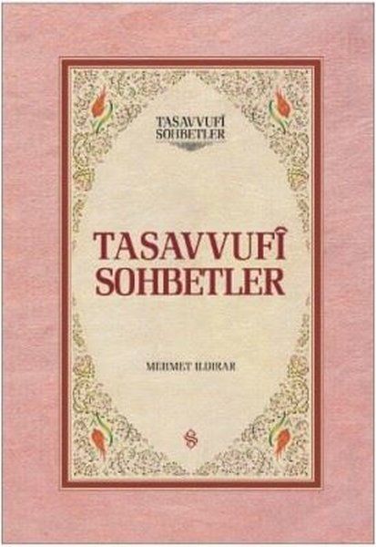 Tasavvuf Sohbetleri (2 Cilt Takım)