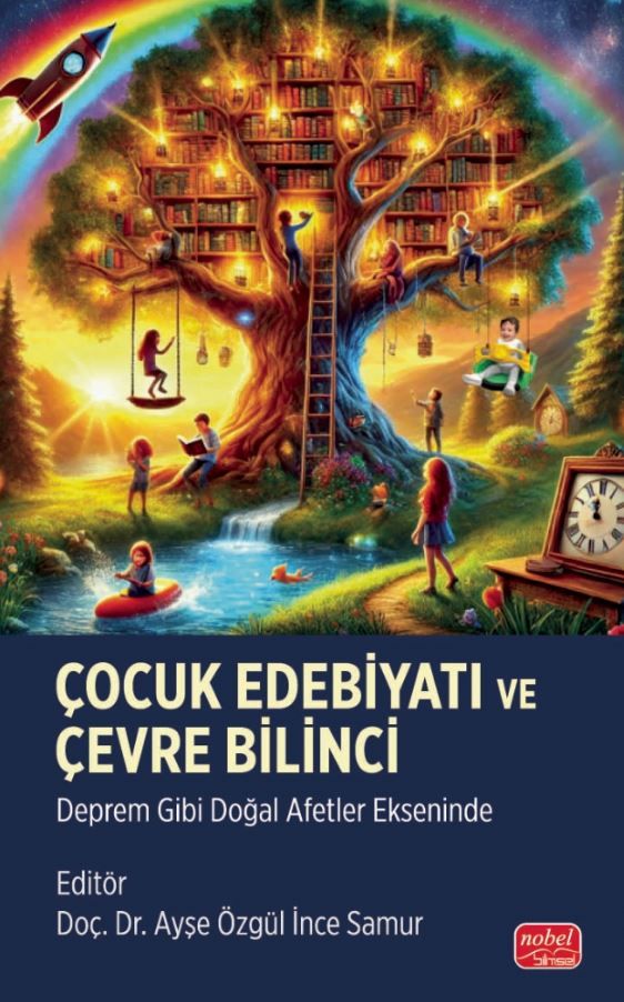 Çocuk Edebiyatıyla Çevre Bilinci-Deprem Gibi Doğal Afetler Ekseninde