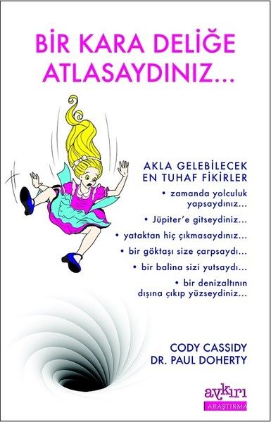 Bir Kara Deliğe Atlasaydınız