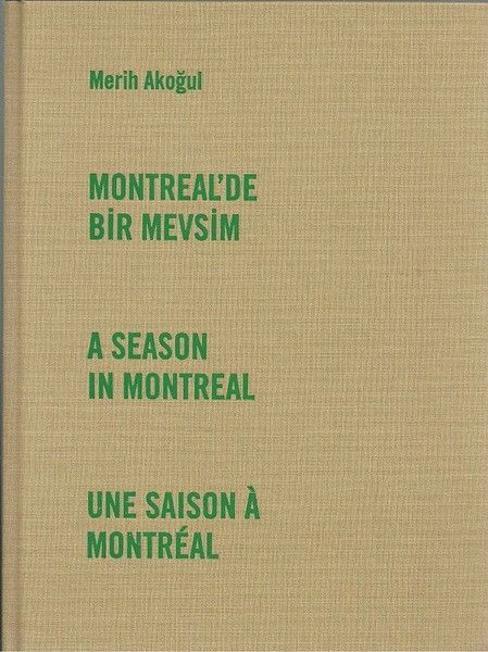 Montreal'de Bir Mevsim