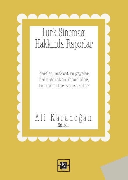 Türk Sineması Hakkında Raporlar