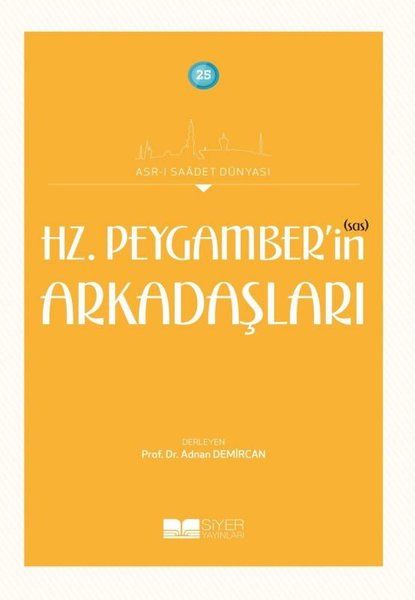 Hz. Peygamber’in (sas) Arkadaşları