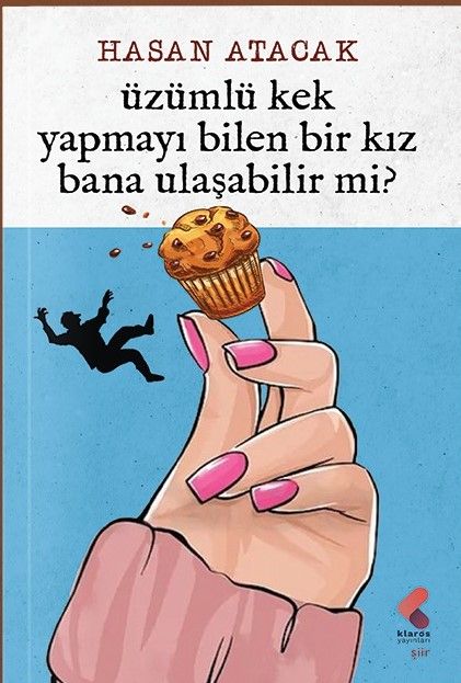 Üzümlü kek yapmayı bilen bir kız bana ulaşabilir mi?
