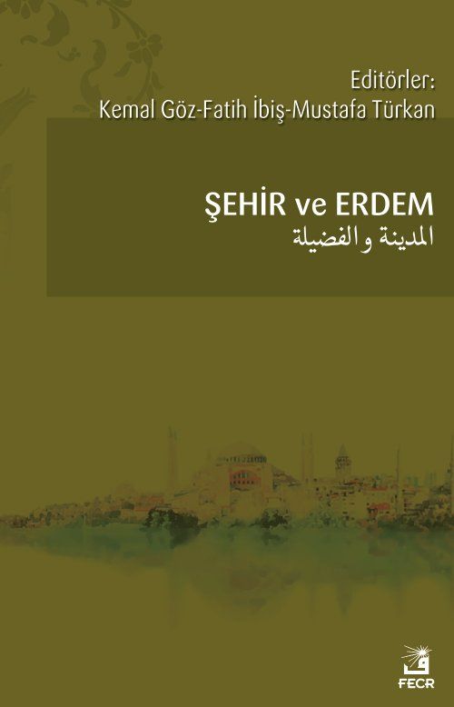 Şehir ve Erdem
