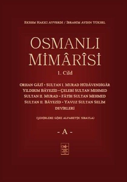 Osmanlı Mimarisi 1. Cilt - A