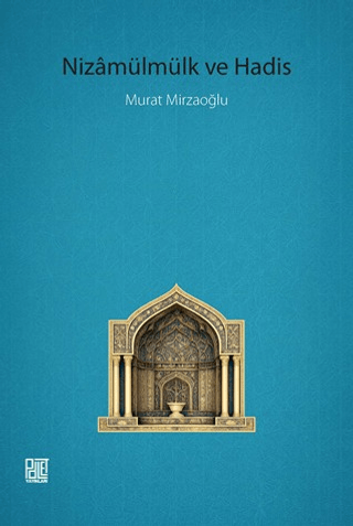 Nizamülmülk ve Hadis