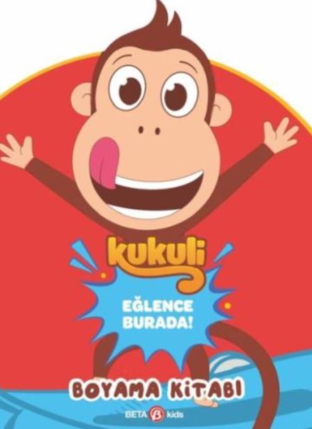 Kukuli Eğlence Burada! Boyama Kitabı