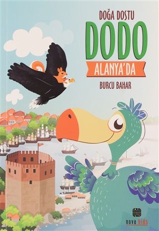 Doğa Dostu Dodo Alanya'da