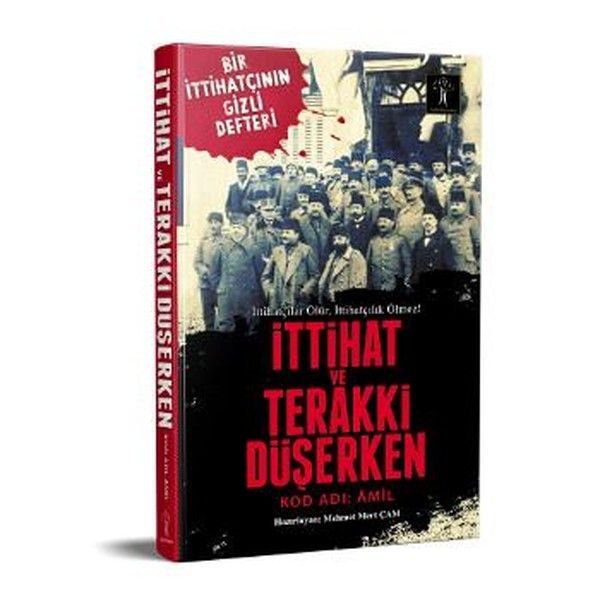 İttihat ve Terraki Düşerken