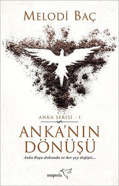 Anka’nın Dönüşü - Anka Serisi 1