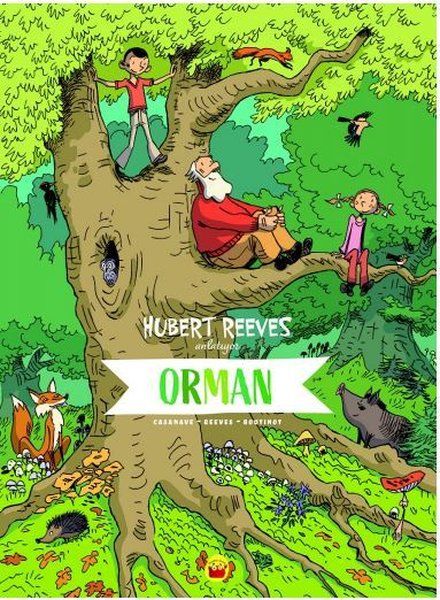 Hubert Reeves Anlatıyor - Orman