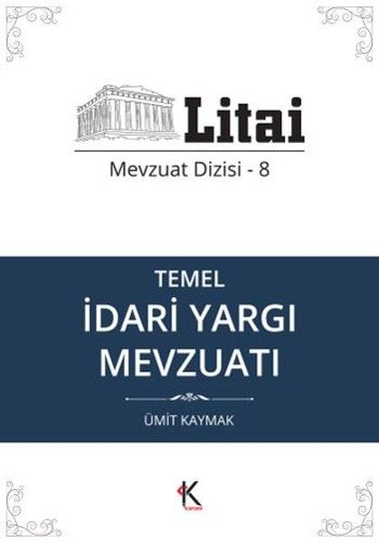 Temel İdari Yargı Mevzuatı