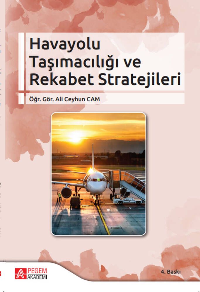 Havayolu Taşımacılığı ve Rekabet Stratejileri