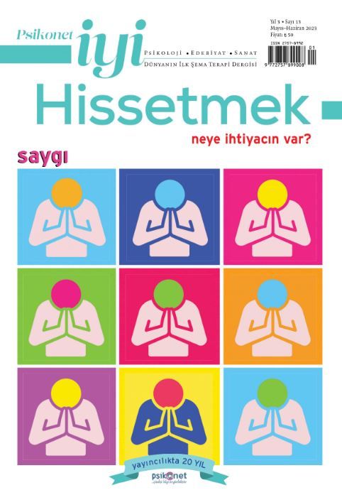 Psikonet İyi Hissetmek Sayı: 13 - Neye İhtiyacın Var? Saygı
