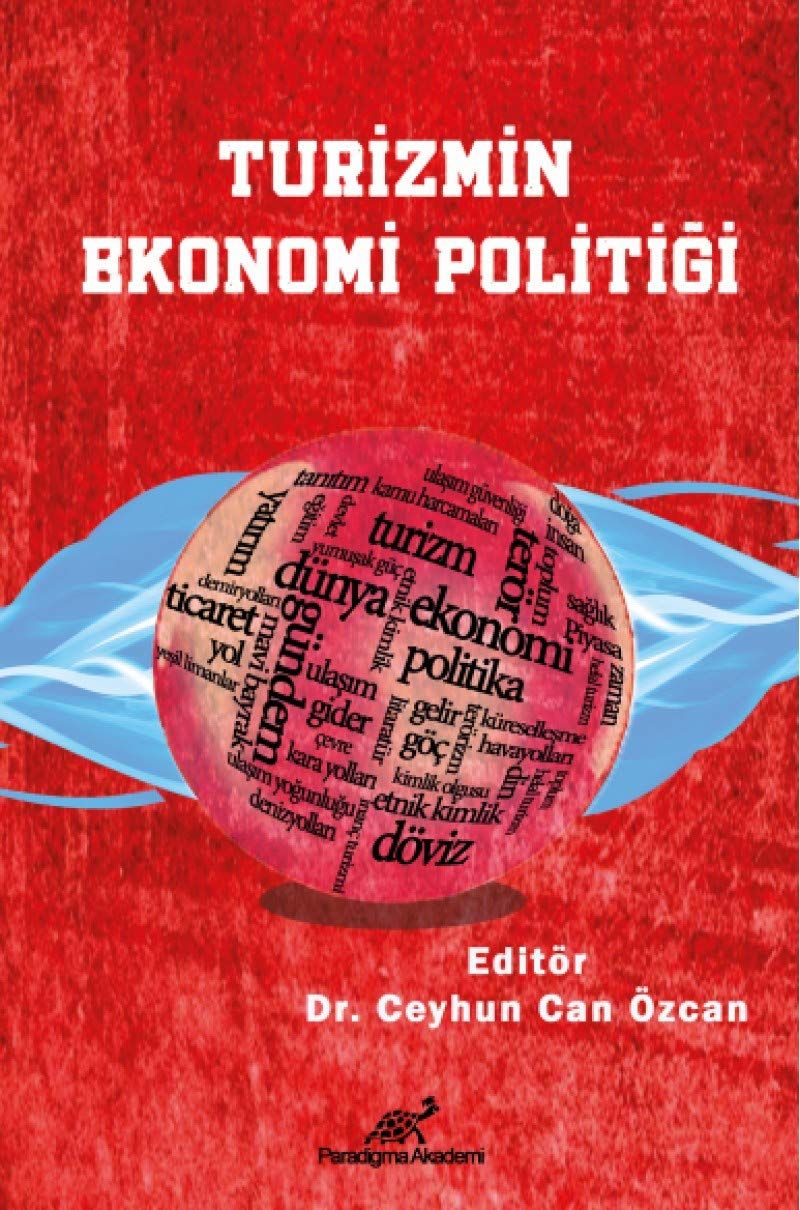 Turizmin Ekonomi Politiği