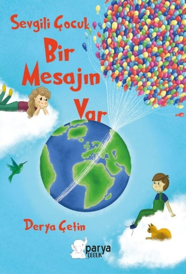 Sevgili Çocuk Bir Mesajın Var