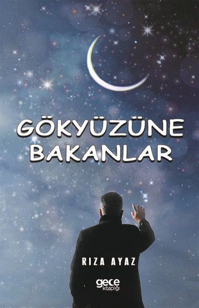 Gökyüzüne Bakanlar
