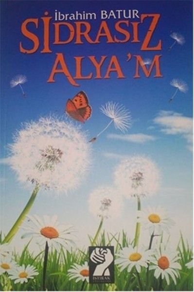 Sidrasız Alya’m