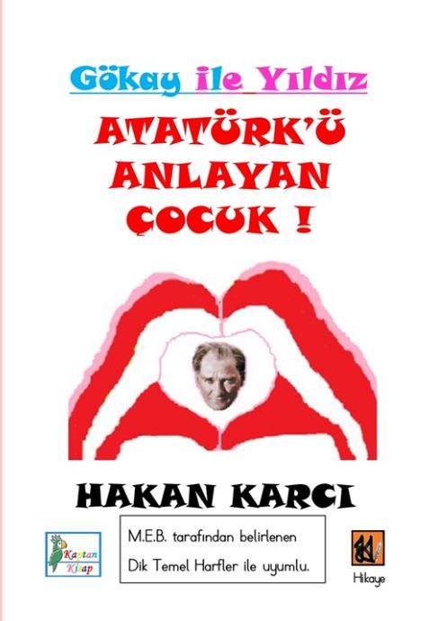 Atatürk’ü Anlayan Çocuk