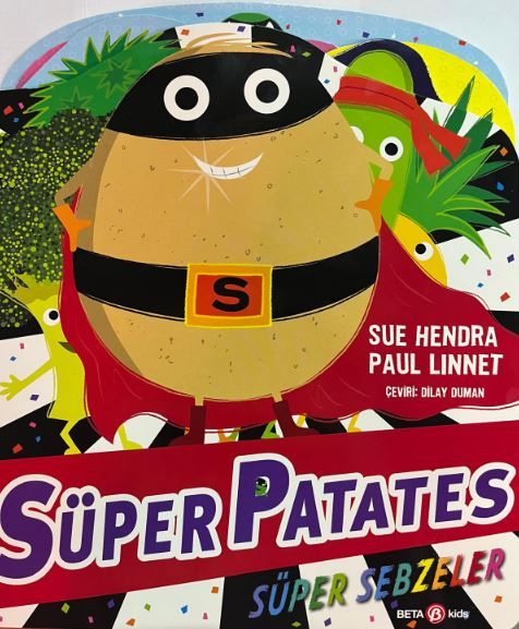 Süper Patates Süper Sebzeler