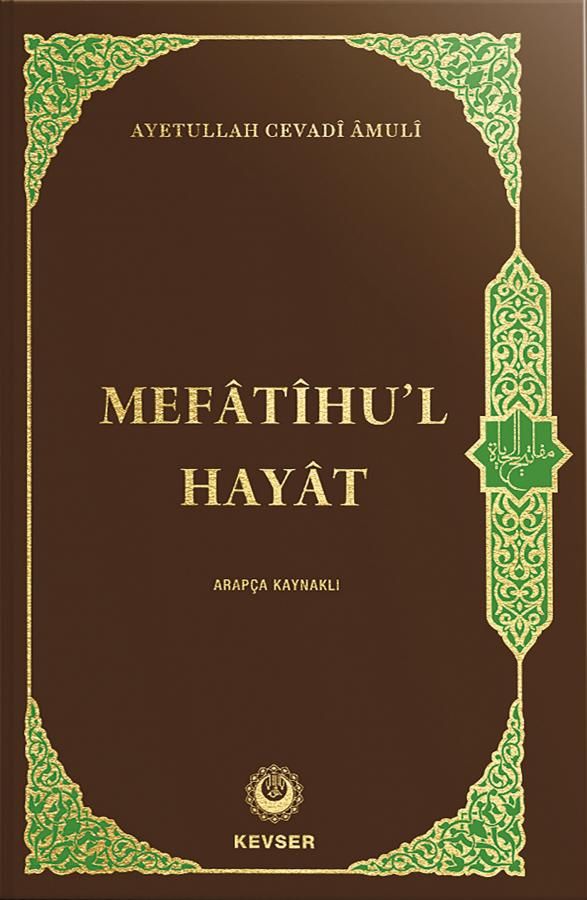Mefatihu'l Hayat (Arapça Kaynaklı)