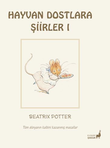 Beatrix Potter Hayvan Dostlara Şiirler 1