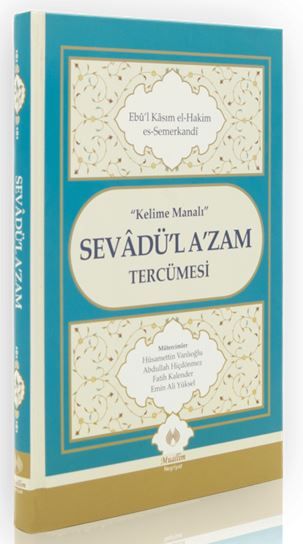 Kelime Manalı Sevadü'l A'zam Tercümesi