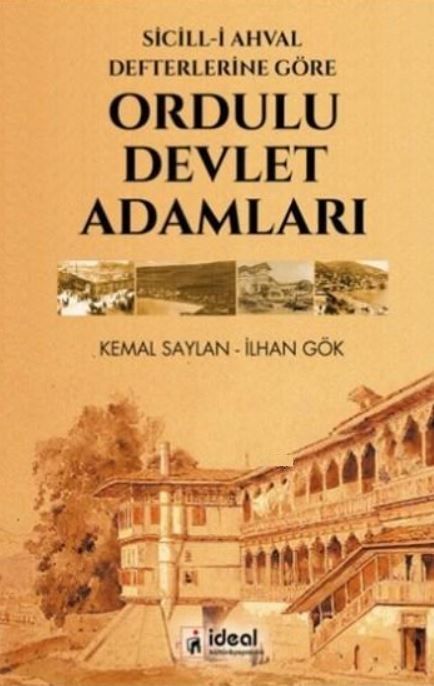 Sicill-i Ahval Defterlerine Göre Ordulu Devlet Adamları