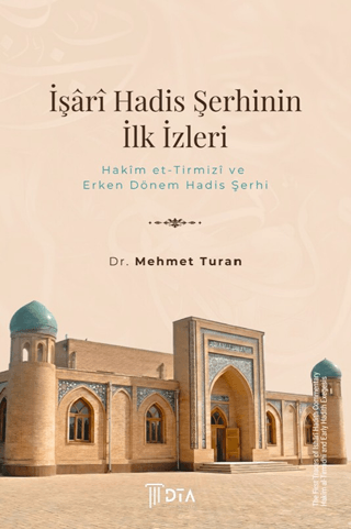 İşari Hadis Şerhinin İlk İzleri