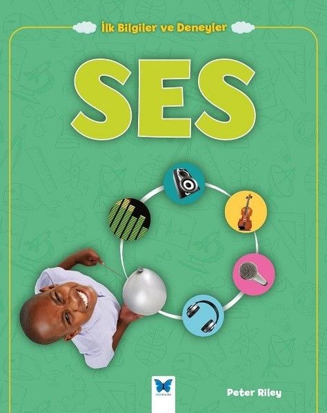 Ses - İlk Bilgiler ve Deneyler