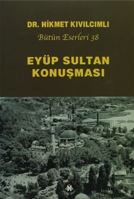 Eyüp Sultan Konuşması