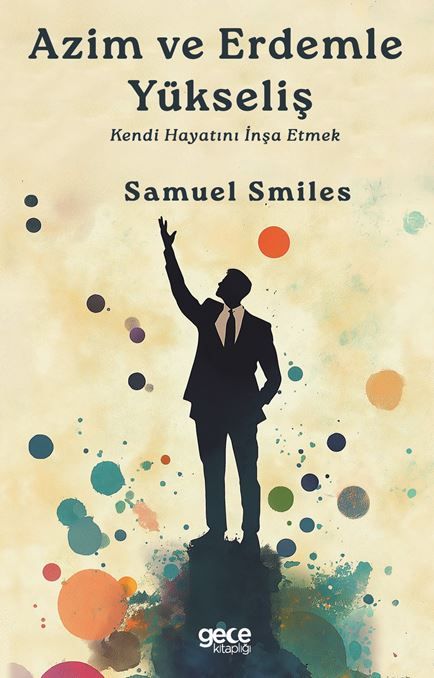 Azim ve Erdemle Yükseliş
