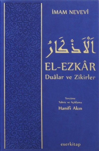 El Ezkar Dualar ve Zikirler