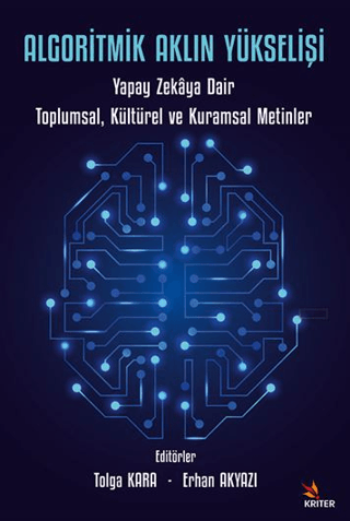 Algoritmik Aklın Yükselişi