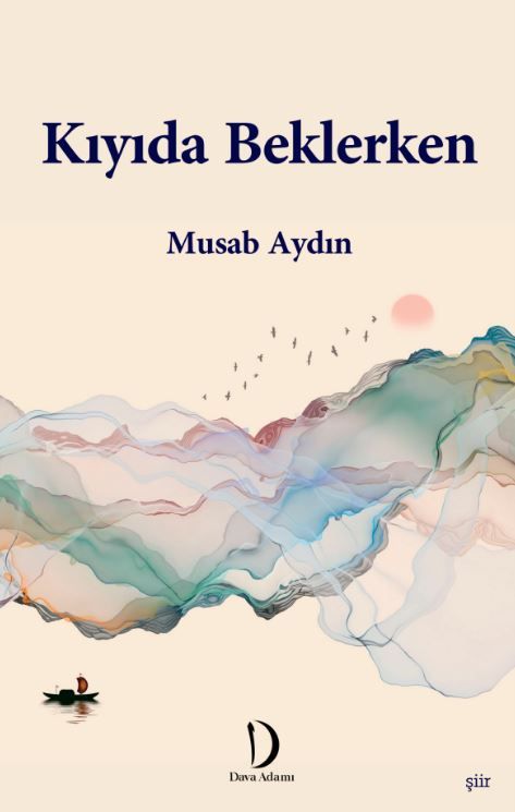 Kıyıda Beklerken