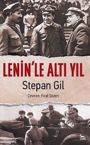 Lenin’le Altı Yıl