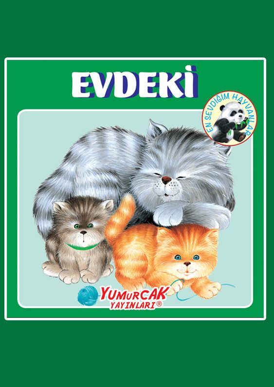 Evdeki - En Sevdiğim Hayvanlar