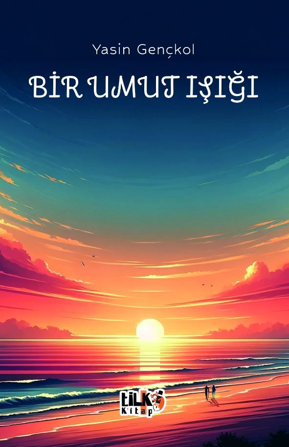 Bir Umut Işığı