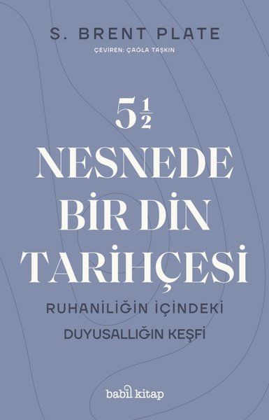 5,5 Nesnede Bir Din Tarihçesi