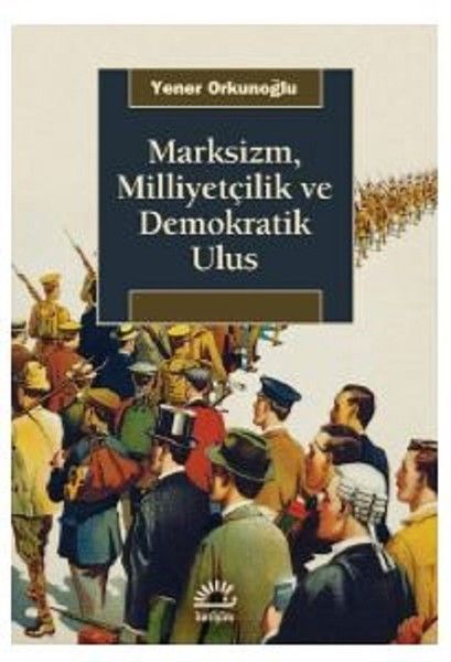 Marksizm, Milliyetçilik ve Demokratik Ulus