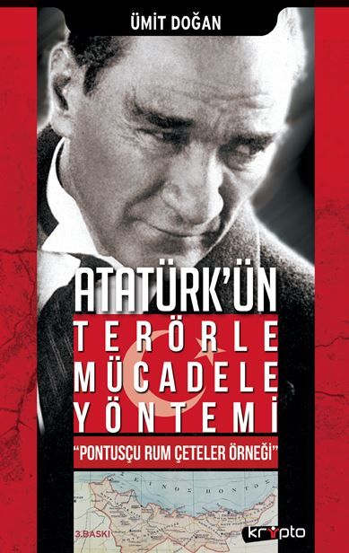 Atatürk'ün Terörle Mücadele Yöntemi
