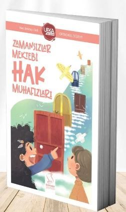 Zamansızlar Mektebi Hak Muhafızları