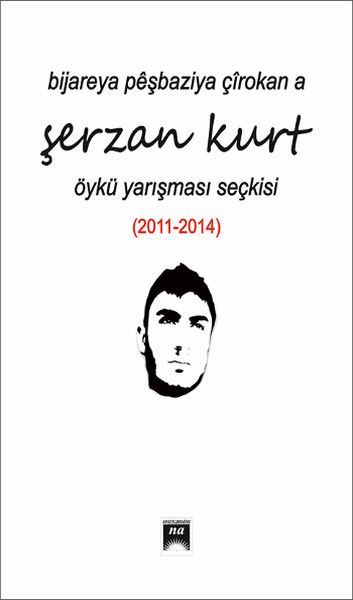 Bijareya Peşbaziya Çırokana Şerzan Kurt