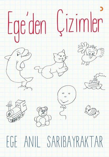 Ege’den Çizimler