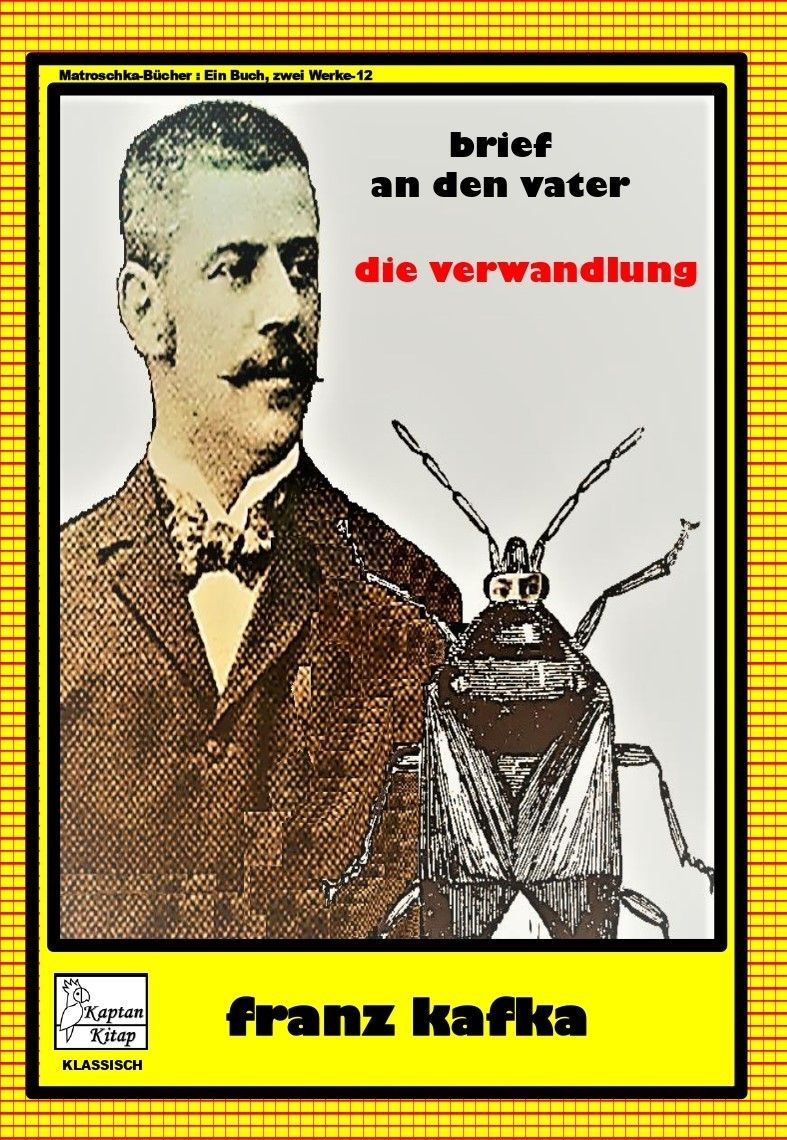 Brıef An Den Vater- Dıe Vervandlung