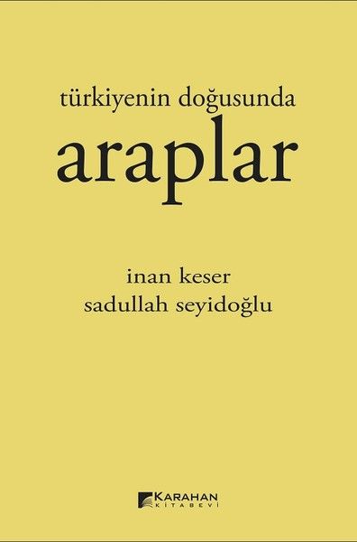 Türkiyenin Doğusunda Araplar