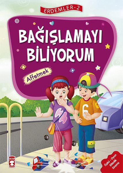 Bağışlamayı Biliyorum - Affetmek - Erdemler Serisi 2