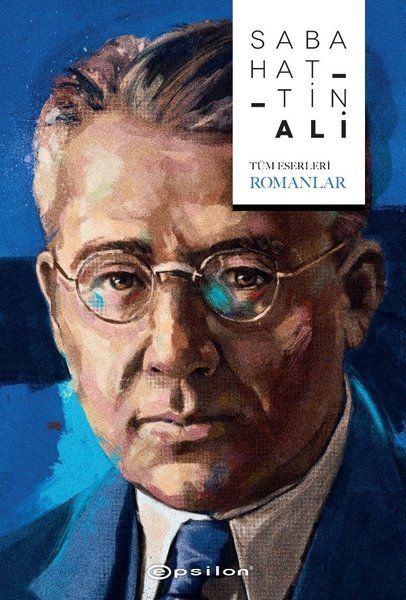 Sabahattin Ali (Tüm Eserleri - Romanlar)