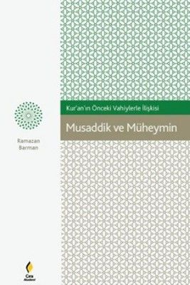 Musaddik ve Müheymin